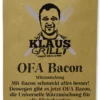 O.F.A Bacon 250 G Beutel By Klaus Grillt